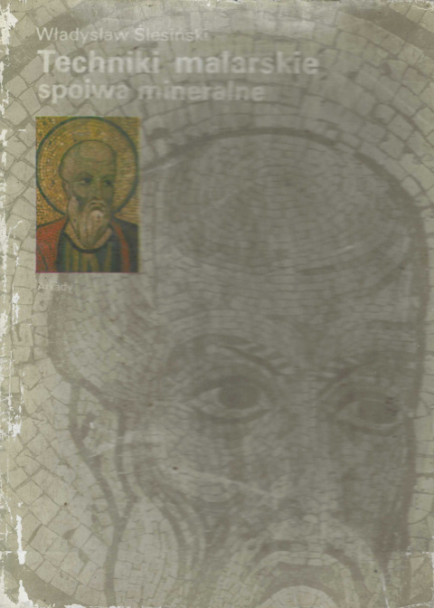 Techniki malarskie spoiwa mineralne Techniki malarskie spoiwa mineralne