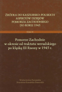 Źródła do kaszubsko-polskich aspektów dziejów Pomorza Zachodniego do roku 1945 - tomy I, II, III, IV - komplet