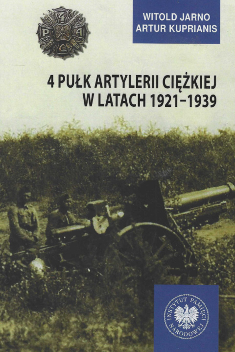 4 Pułk Artylerii Ciężkiej w latach 1921-1939