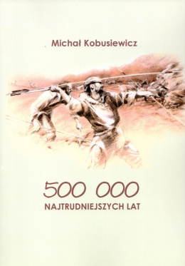 500 000 najtrudniejszych lat