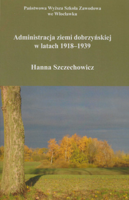 Administracja ziemi dobrzyńskiej w latach 1918-1939