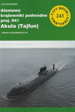 Atomowe krążowniki podwodne proj. 941 Akuła (Tajfun) TBiU 243