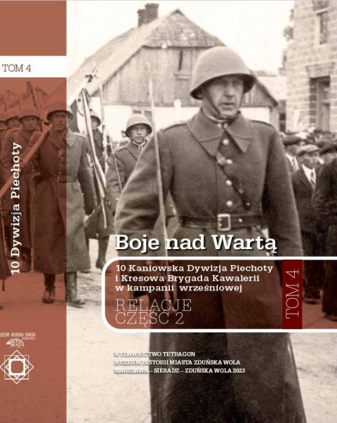 Boje nad Wartą. Relacje polskie. Tom 4. Relacje część 2 Boje nad Wartą. Relacje polskie. Tom 4. Relacje część 2