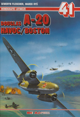 Douglas A-20 Havoc/Boston. Monografie lotnicze 41