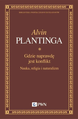 Gdzie naprawdę jest konflikt. Nauka, religia i naturalizm