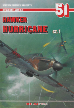 Hawker Hurricane cz. 1. Monografie lotnicze 51