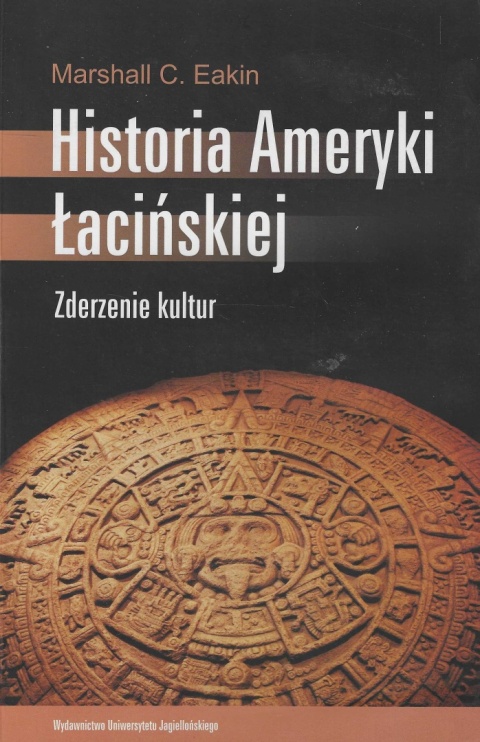 Historia Ameryki Łacińskiej. Zderzenie kultur