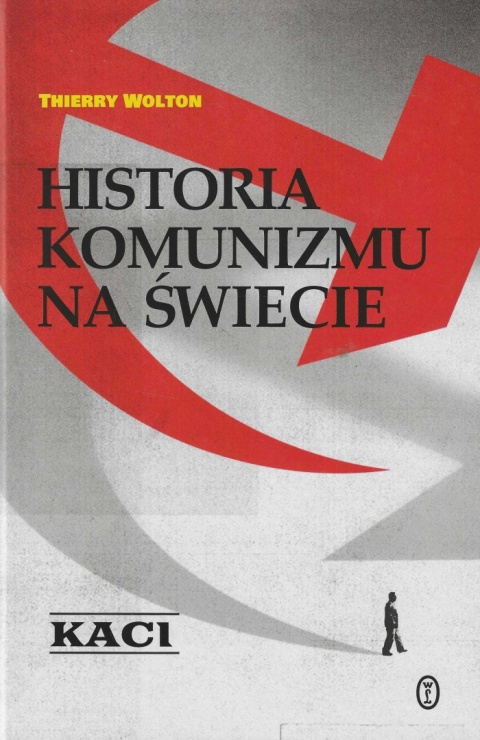 Historia komunizmu na świecie. Tom 1. Kaci