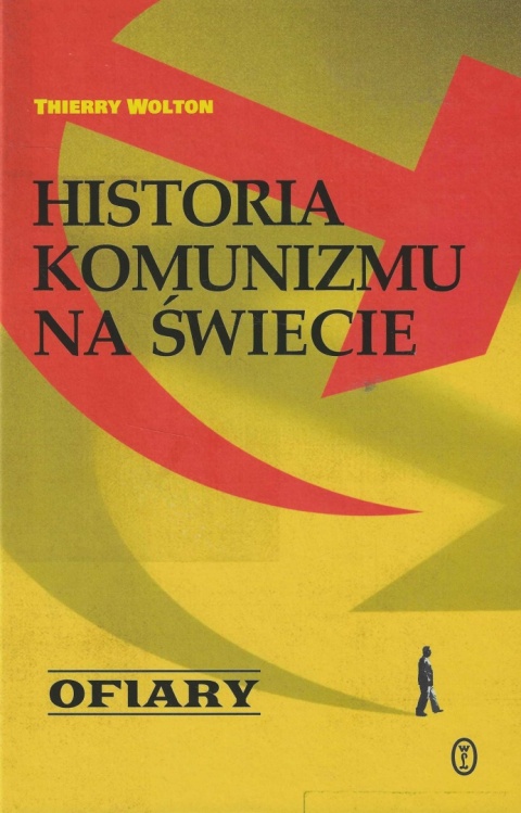 Historia komunizmu na świecie. Tom 2. Ofiary Historia komunizmu na świecie. Tom 2. Ofiary