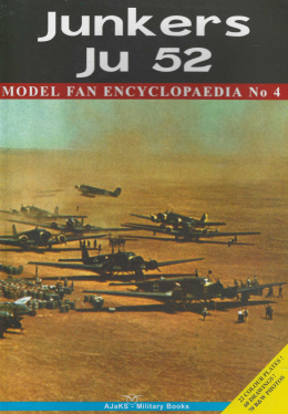 Junkers Ju 52. Model fan encyclopaedia No 4