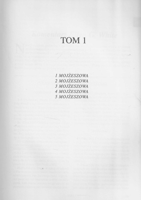 Komenatrz biblijny Adwentystów Dnia Siódmego, tom 7A. Komentarz Ellen G. White Komenatrz biblijny Adwentystów Dnia Siódmego, tom 7A. Komentarz Ellen G. White