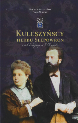 Kuleszyńscy herbu Ślepowron i ich koligacje w XIX wieku