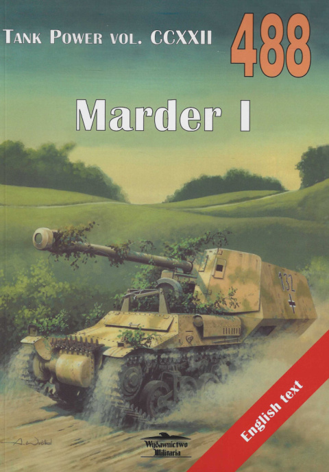 Marder I. Tank Power vol. CCXXII 488 Marder I. Tank Power vol. CCXXII 488