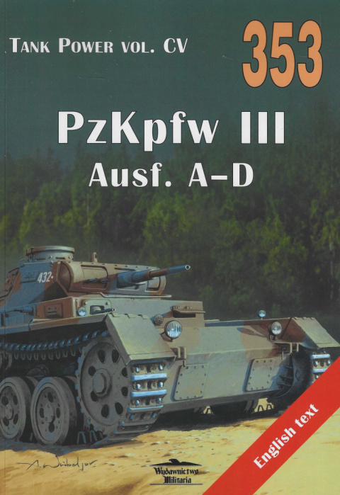 PzKpfw III Ausf. A-D Tank Power vol. CV 353 PzKpfw III Ausf. A-D Tank Power vol. CV 353