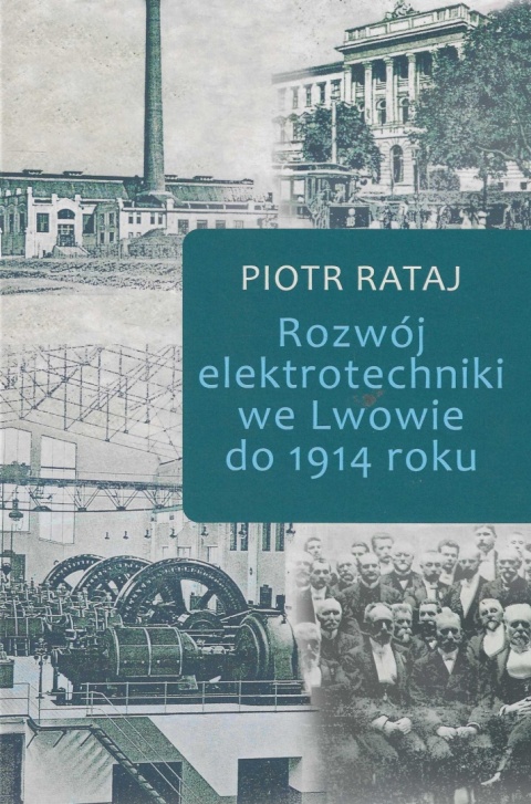 Rozwój elektrotechniki we Lwowie do 1914 roku