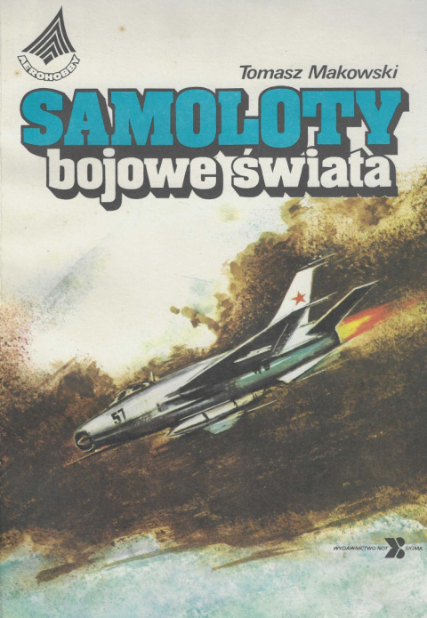 Samoloty bojowe świata Samoloty bojowe świata