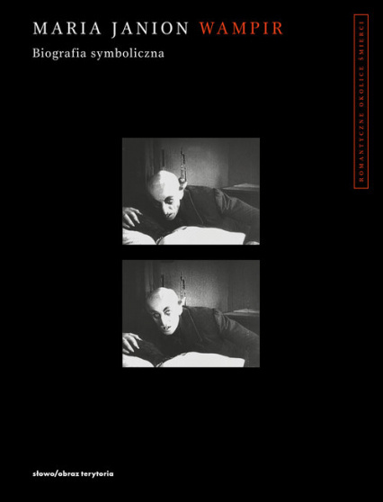 Wampir. Biografia symboliczna Wampir. Biografia symboliczna