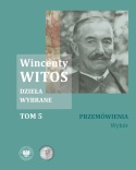 Wincenty Witos. Dzieła wybrane. Tom 1,2,3,4,5 - komplet