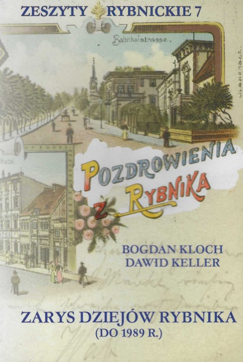 Zarys dziejów Rybnika (do 1989 r.) Zarys dziejów Rybnika (do 1989 r.)