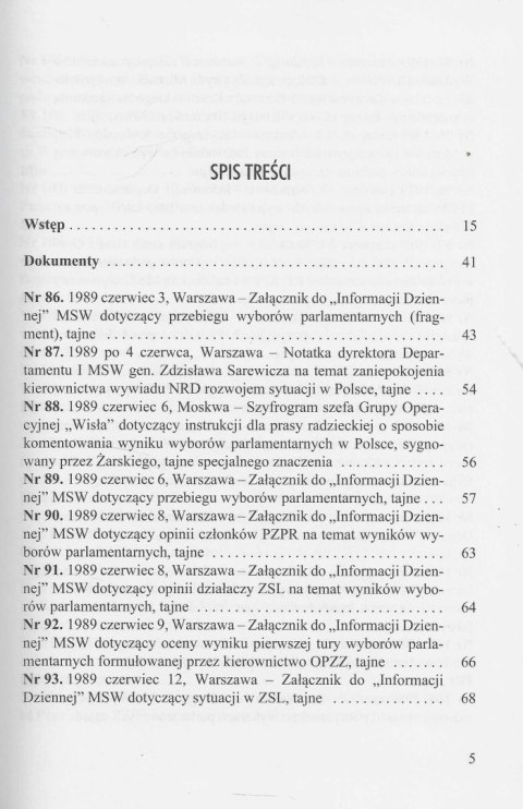Zmierzch dyktatury. Polska lat 1986-1989 w świetle dokumentów tom II (czerwiec-grudzień 1989) Zmierzch dyktatury. Polska lat 1986-1989 w świetle dokumentów tom II (czerwiec-grudzień 1989)