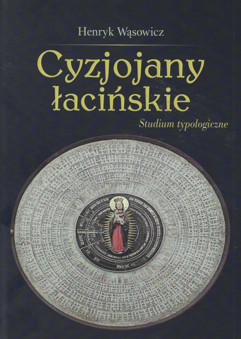 Cyzjojany łacińskie. Studium typologiczne