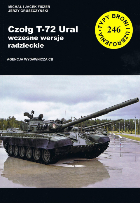 Czołg T-72 Ural wczesne wersje radzieckie TBiU 246