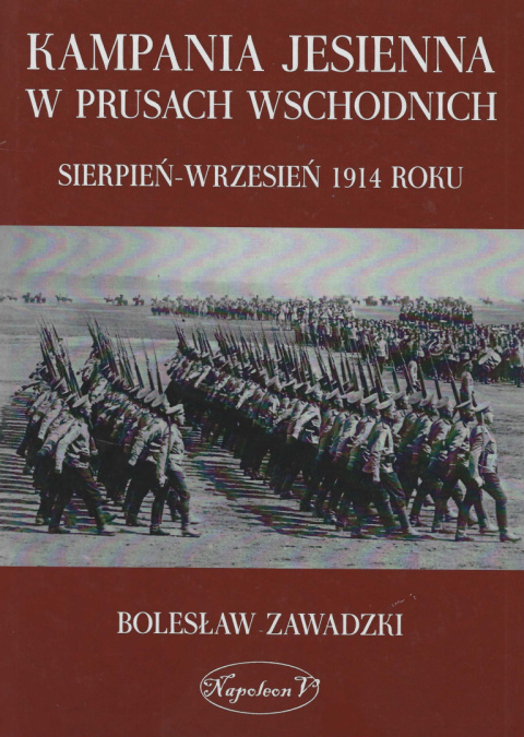 Kampania jesienna w Prusach Wschodnich sierpień - wrzesień 1914 roku