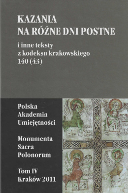 Kazania na różne dni postne i inne teksty kodeksu krakowskiego 140 (43)