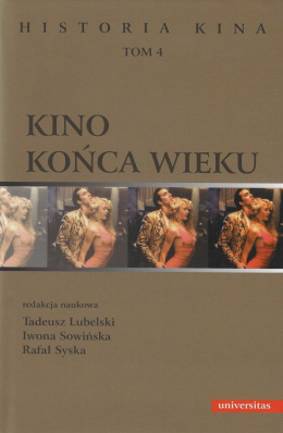 Kino końca wieku. Historia kina, tom 4