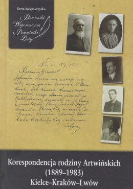 Korespondencja rodziny Artwińskich (1889-1983) Kielce - Kraków - Lwów