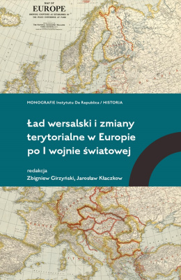 Ład wersalski i zmiany terytorialne w Europie po I wojnie światowej