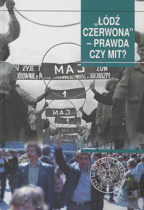 Łodź Czerwona - prawda czy mit? Łodź Czerwona - prawda czy mit?