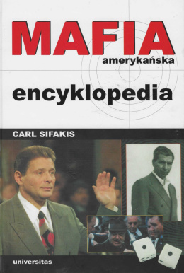 Mafia amerykańska. Encyklopedia