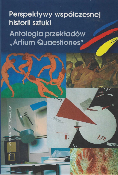 Perspektywy współczesnej historii sztuki. Antologia przekładów Artium Quaestiones