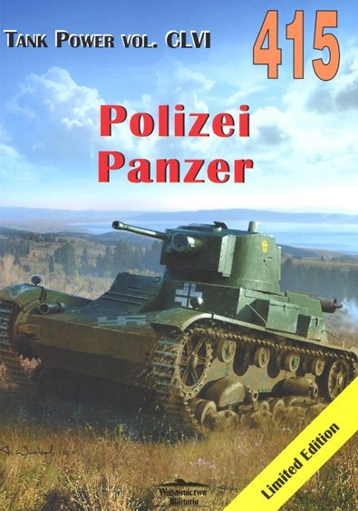 Polizei Panzer 415 Tank Power vol. CLVI Polizei Panzer 415 Tank Power vol. CLVI