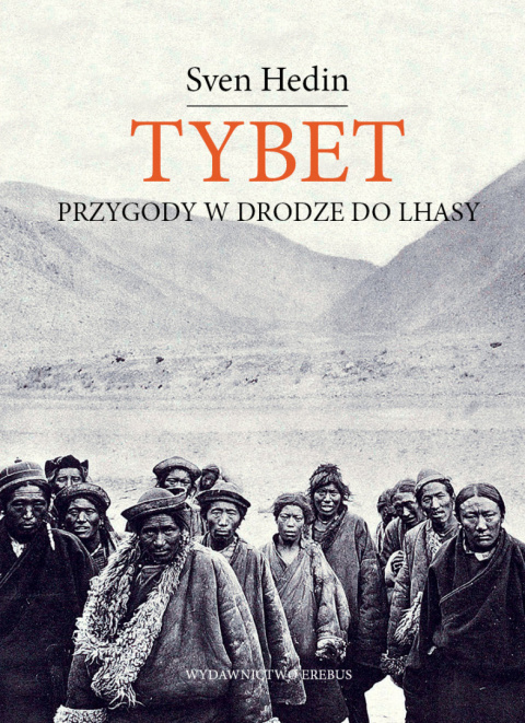 TYBET Przygody w drodze do Lhasy