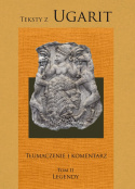 Teksty z Ugarit Tomy I - III komplet (Mity. Legendy. Rytuały)