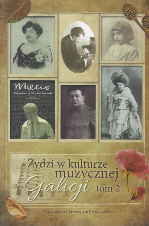 Żydzi w kulturze muzycznej Galicji. Tom 1 i 2 - komplet Żydzi w kulturze muzycznej Galicji. Tom 1 i 2 - komplet