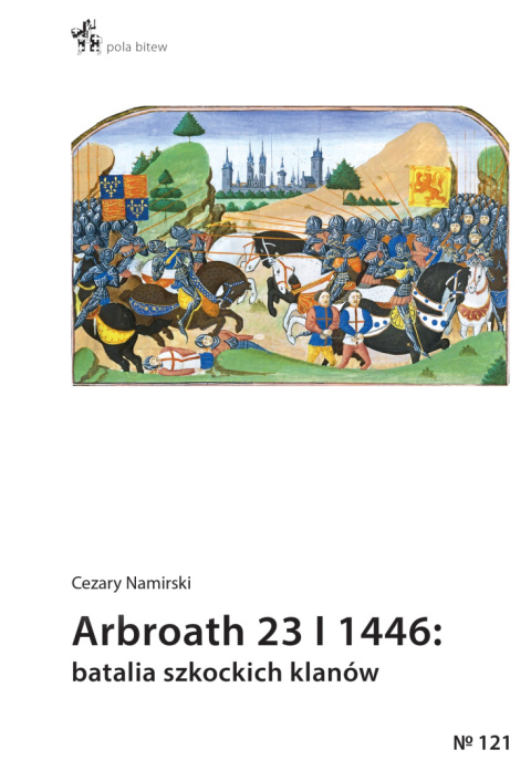 Arbroath 23 I 1446 batalia szkockich klanów Arbroath 23 I 1446 batalia szkockich klanów