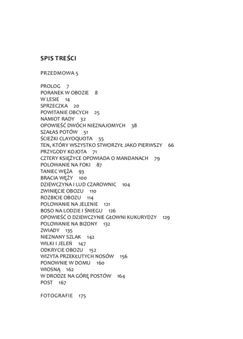 Dawno temu. Historia saliszańskiego (Flathead) chłopca, z dolin Gór Skalistych, w czasach, gdy bizony wciąż wędrowały po ...