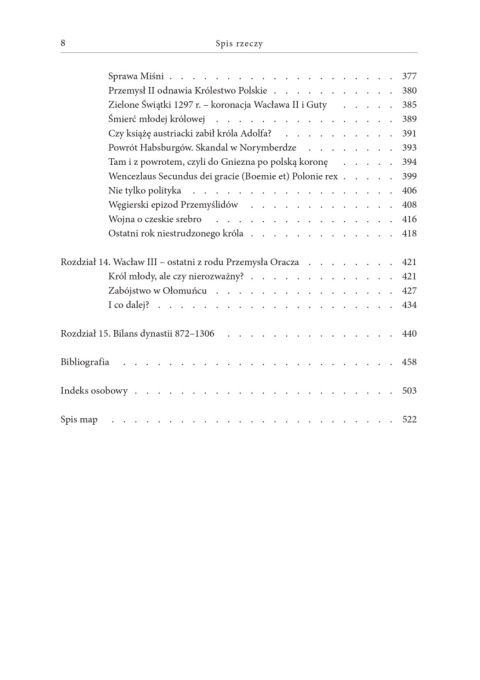 Książęta i królowie czescy. Przemyślidzi 872–1306. Dzieje polityczne Książęta i królowie czescy. Przemyślidzi 872–1306. Dzieje polityczne
