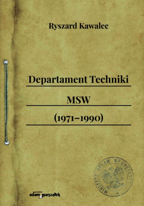 Departament Techniki MSW (1971 - 1990) Departament Techniki MSW (1971 - 1990)