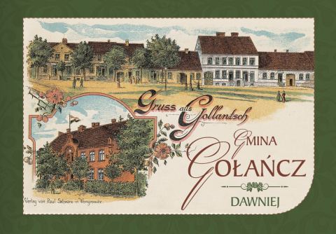 Gmina Gołańcz dawniej Gmina Gołańcz dawniej