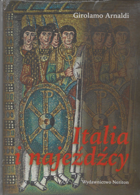 Italia i najeźdźcy Italia i najeźdźcy