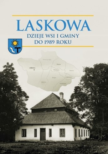 Laskowa. Dzieje wsi i gminy do 1989 roku