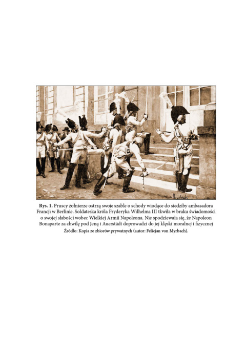 Legia Poznańska pod twierdzą Kołobrzeg w 1807 roku Barwa, broń i leża 1. Regimentu Piechoty księcia Sułkowskiego