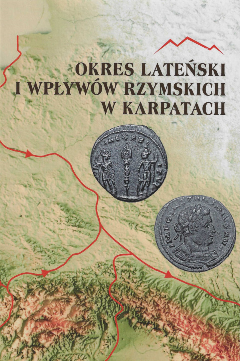 Okres lateński i wpływów rzymskich w Karpatach Okres lateński i wpływów rzymskich w Karpatach