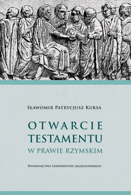 Otwarcie testamentu w prawie rzymskim Otwarcie testamentu w prawie rzymskim