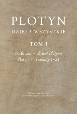 Plotyn. Dzieła wszystkie Tom I