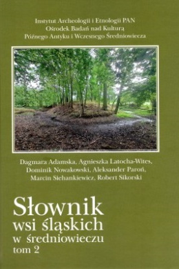 Słownik wsi śląskich w średniowieczu Tom 2. Powiat wołowski